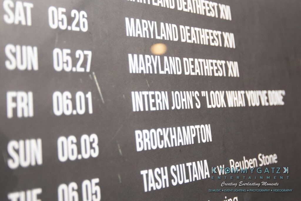 LWYD-Comedy-Tour-Baltimore-060118-FINALS-Low-Res-Watermark-15 - TOMMY GATZ ENTERTAINMENT Concert lineup poster featuring dates and artists: Maryland Deathfest XVI, Intern John's "Look What You've Done," Brockhampton, Tash Sultana. Branding for KW Gatz Entertainment visible.